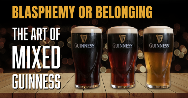 Blasphemy or Belonging - the art of mixed Guinness - three pints, a classic Guinness, a black smith (half Guinness/half Smithwicks) and a snakebite (half Guinness/half cider)