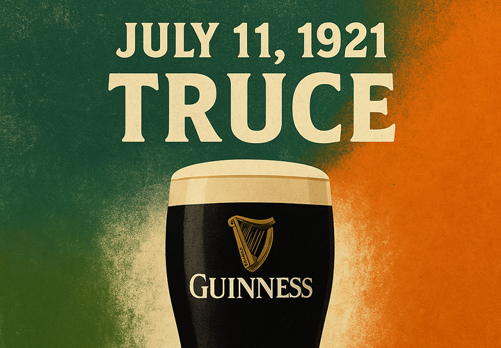 July 11, 1921 Truce I. The Irish Revolution